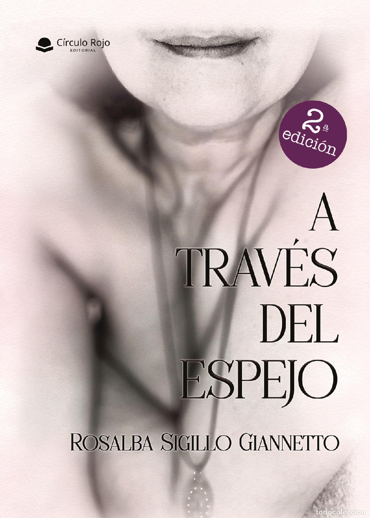 Libros: A trav&eacute;s del espejo - Rosalba Sigillo Giannetto - Foto 1
