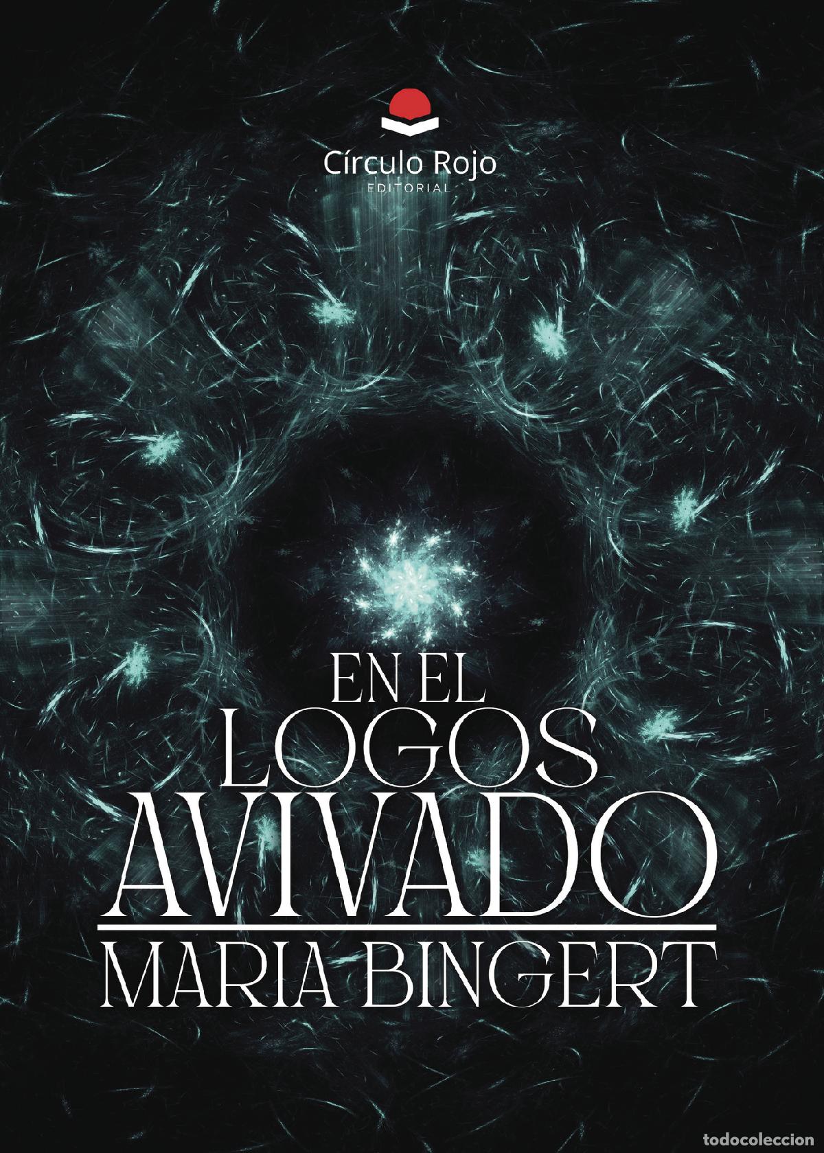 Libri: En el logos avivado - Maria Bingert