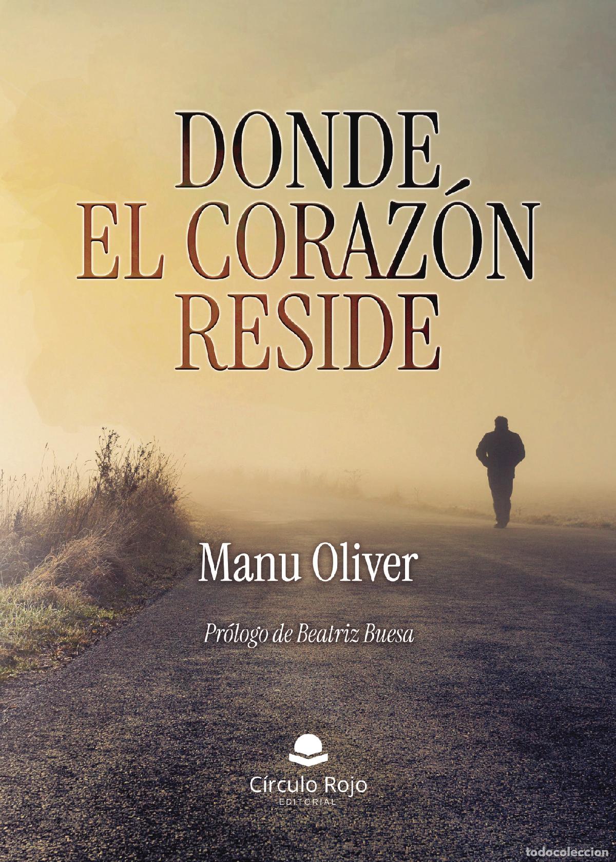 Libri: Donde el coraz&oacute;n reside - Manu Oliver