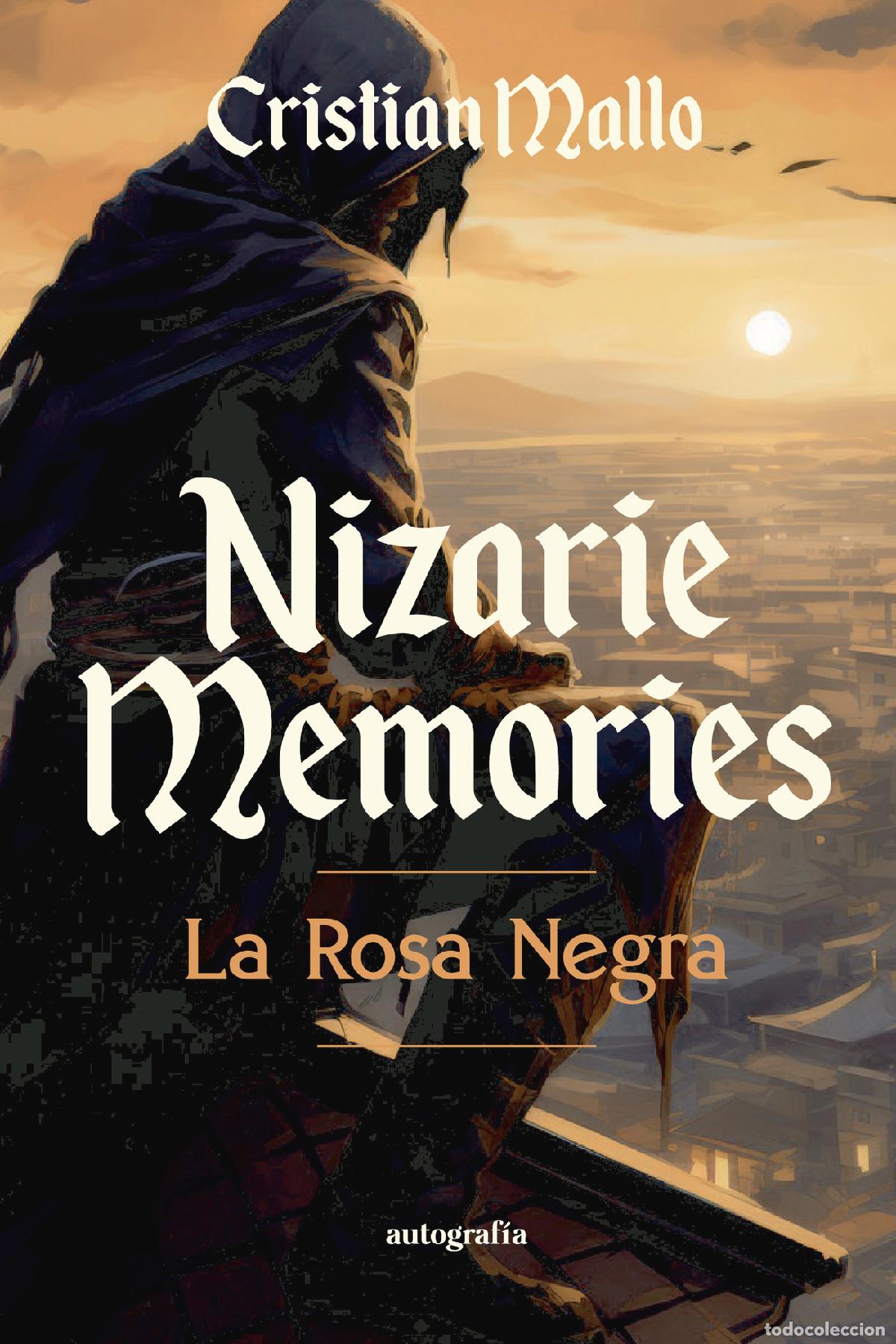 Libri: Nizarie memories - La Rosa Negra - Cristian Mallo