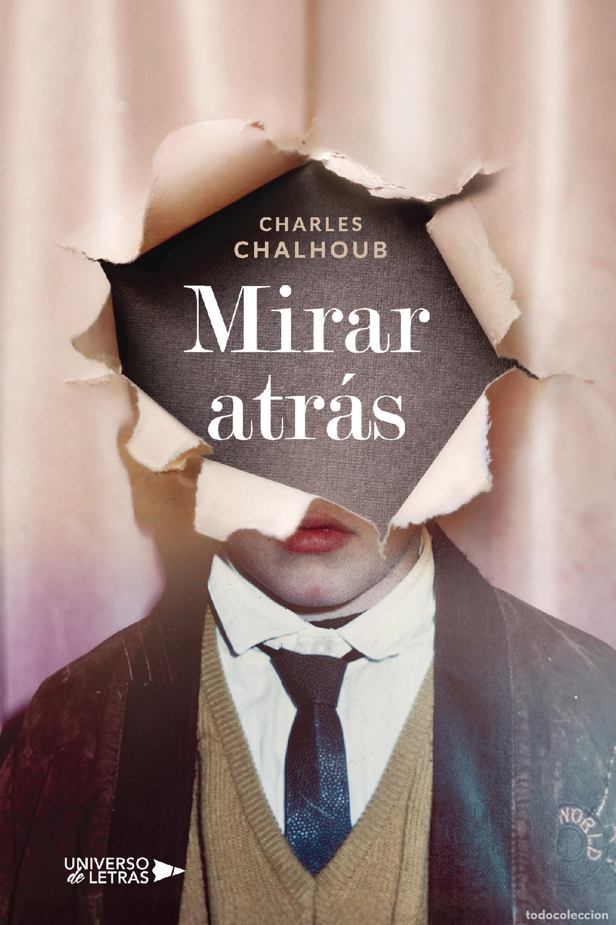Libros: Mirar atr&aacute;s - Charles Chalhoub