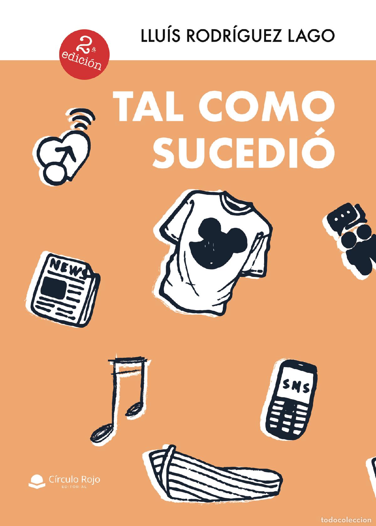 Libros: Tal como sucedi&oacute; - Llu&iacute;s Rodr&iacute;guez Lago - Foto 1