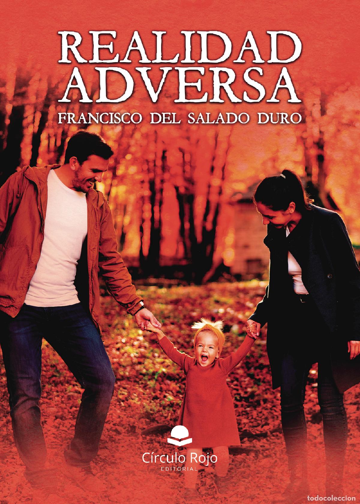 Libri: Realidad adversa - Francisco del Salado Duro
