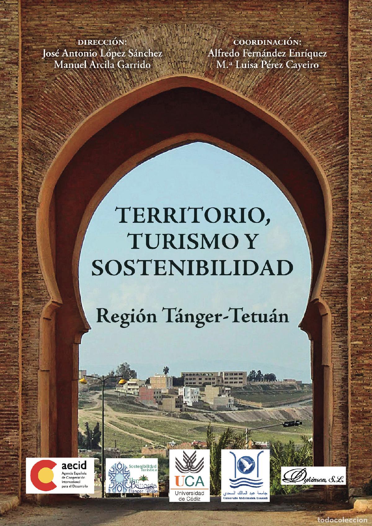 Livres: Territorio, turismo y sostenibilidad en la Regi&oacute;n T&aacute;nger-Tetu&aacute;n. - Manuel Arcila Garrido