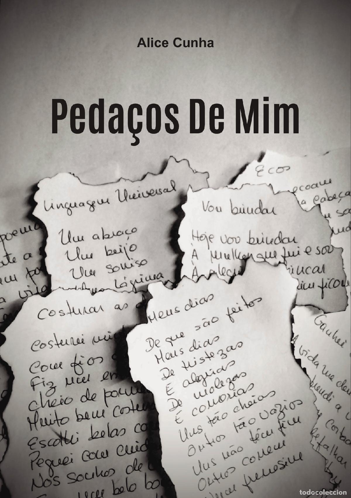 Libros: Peda&ccedil;os De Mim - Alice Cunha - Foto 1