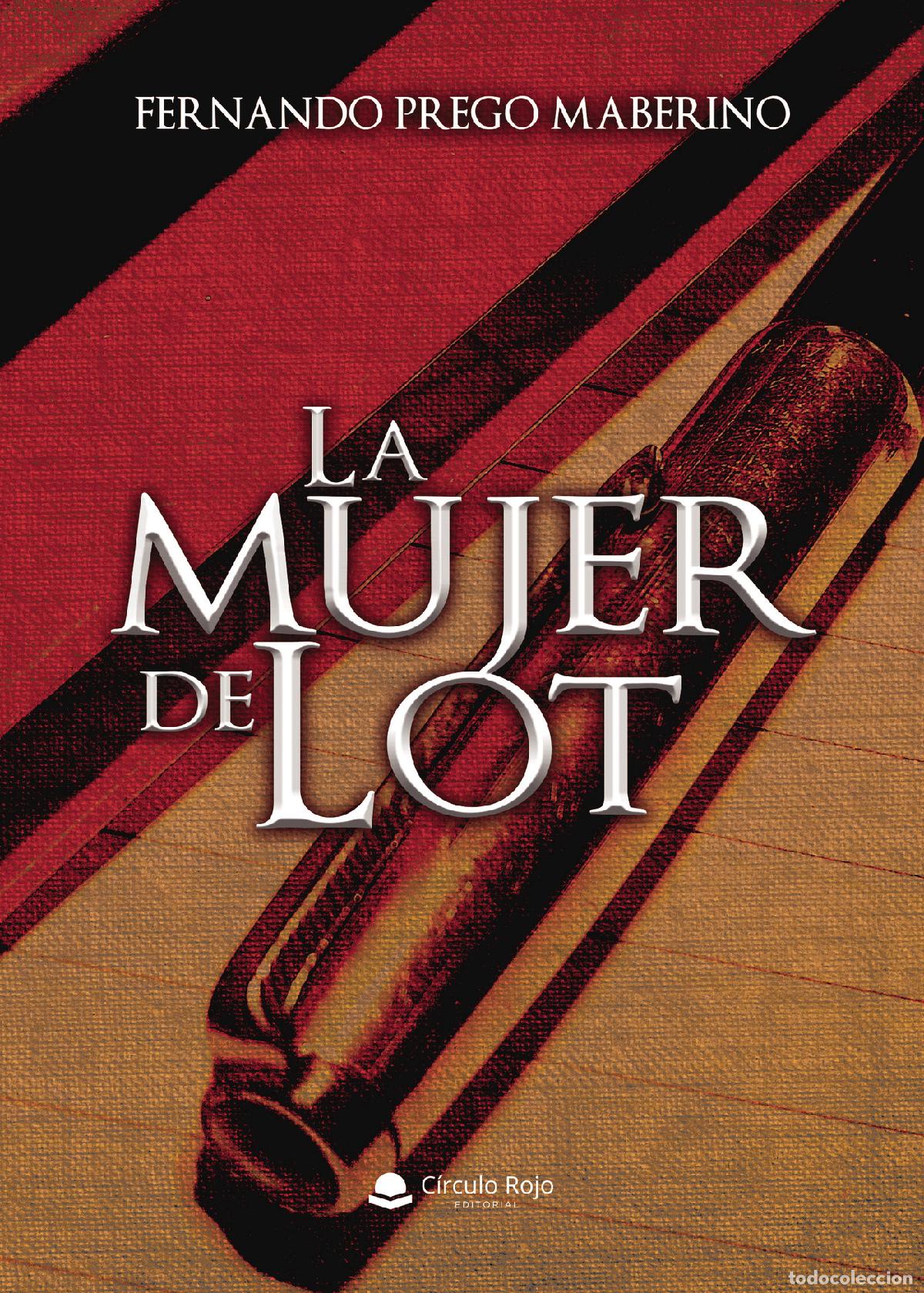 Libri: La mujer de Lot - Fernando Prego Maberino