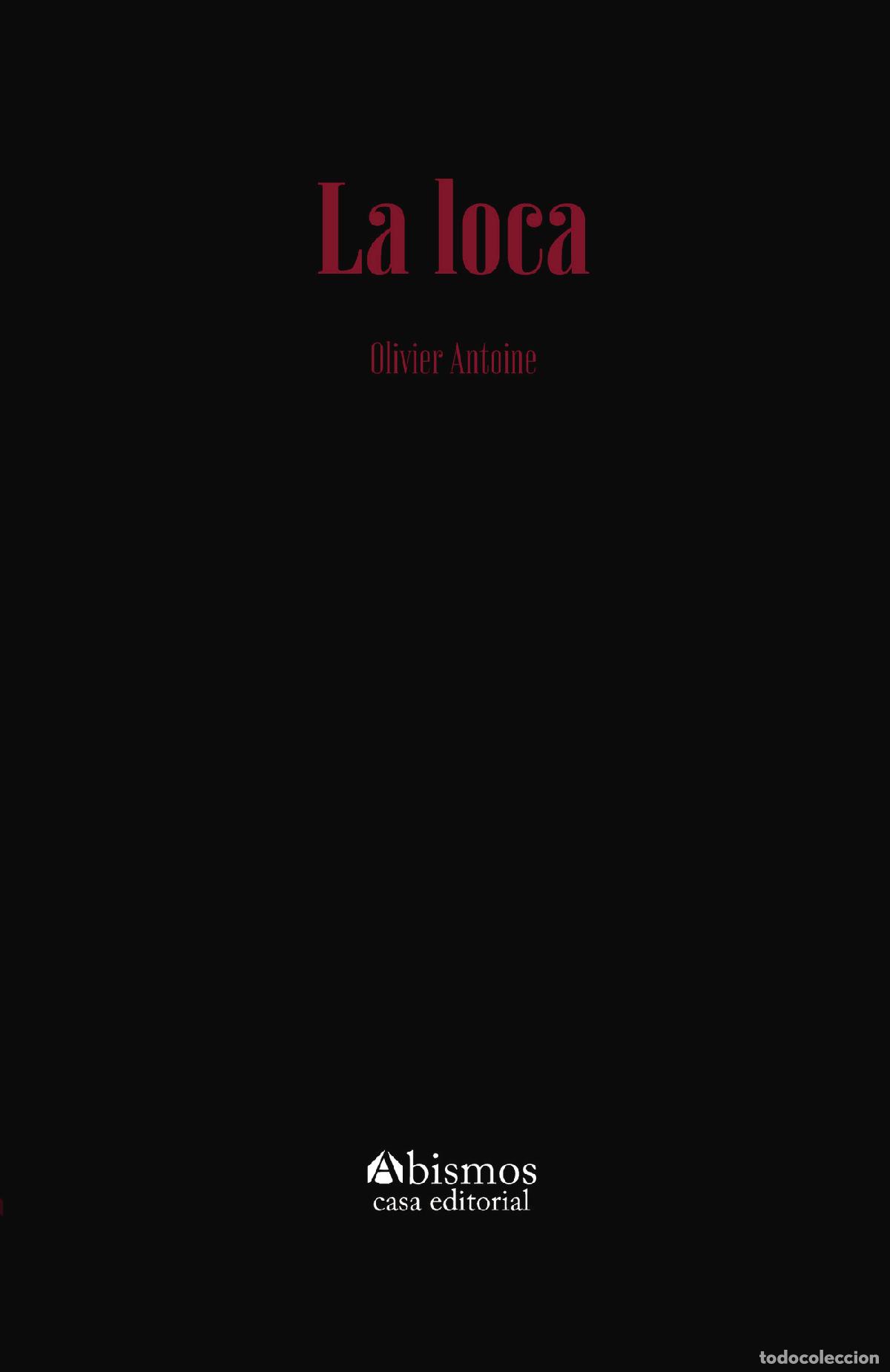 Libros: La loca - Olivier Antoine - Foto 1