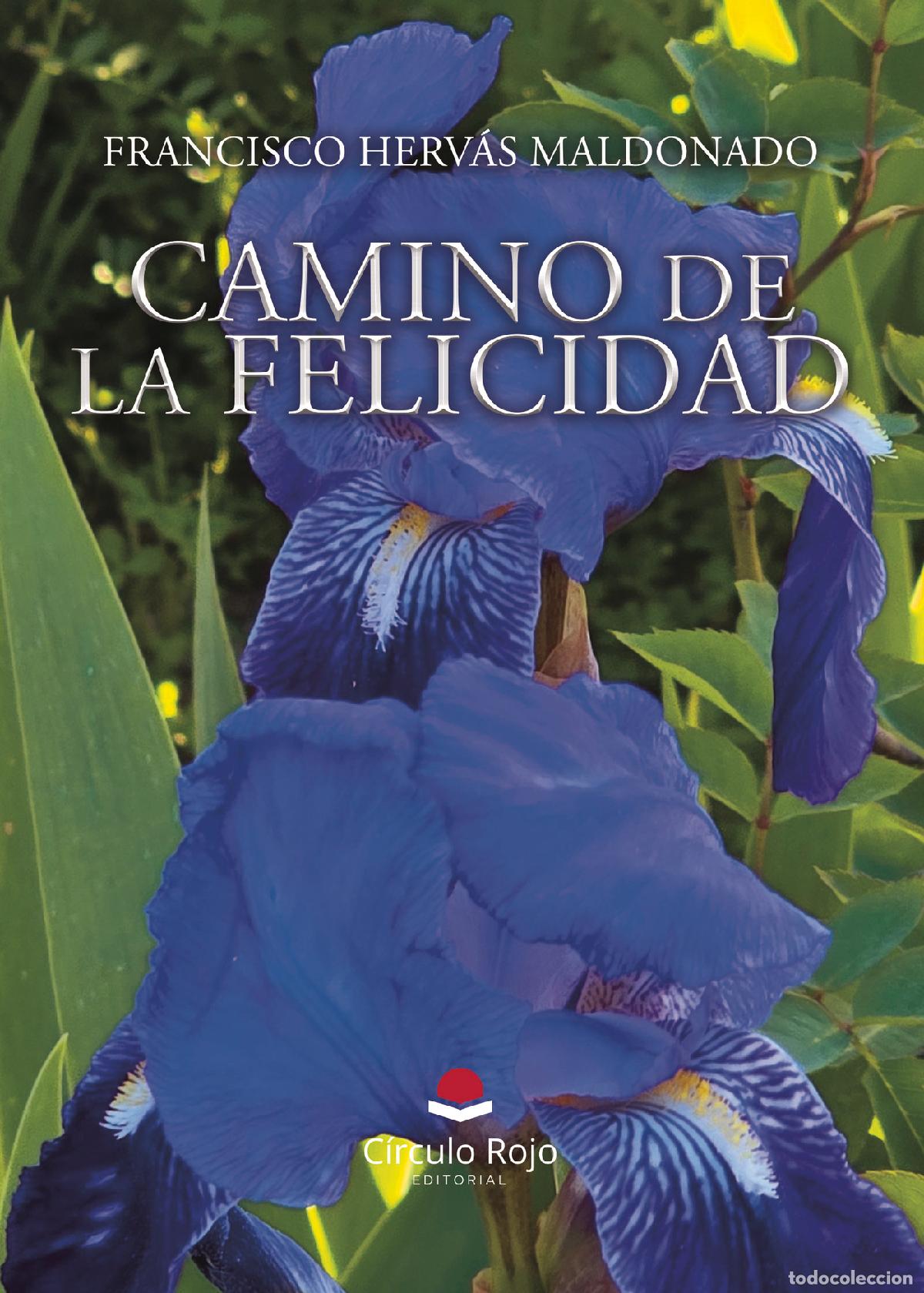 Libri: CAMINO DE LA FELICIDAD - Francisco Herv&aacute;s Maldonado