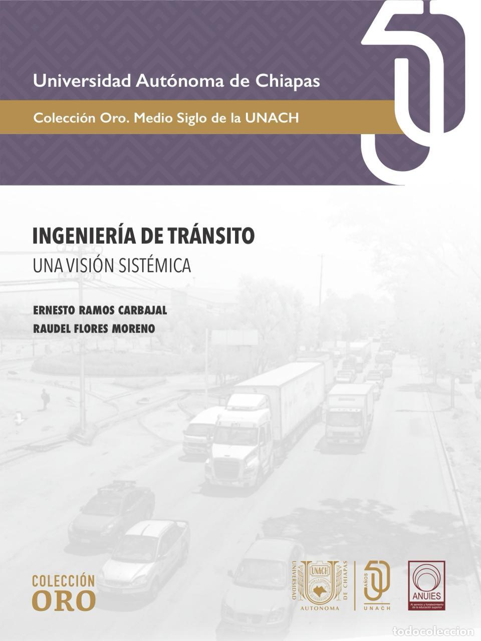 Libros: Ingenier&iacute;a de tr&aacute;nsito - Una visi&oacute;n sist&eacute;mica - Varios Autores