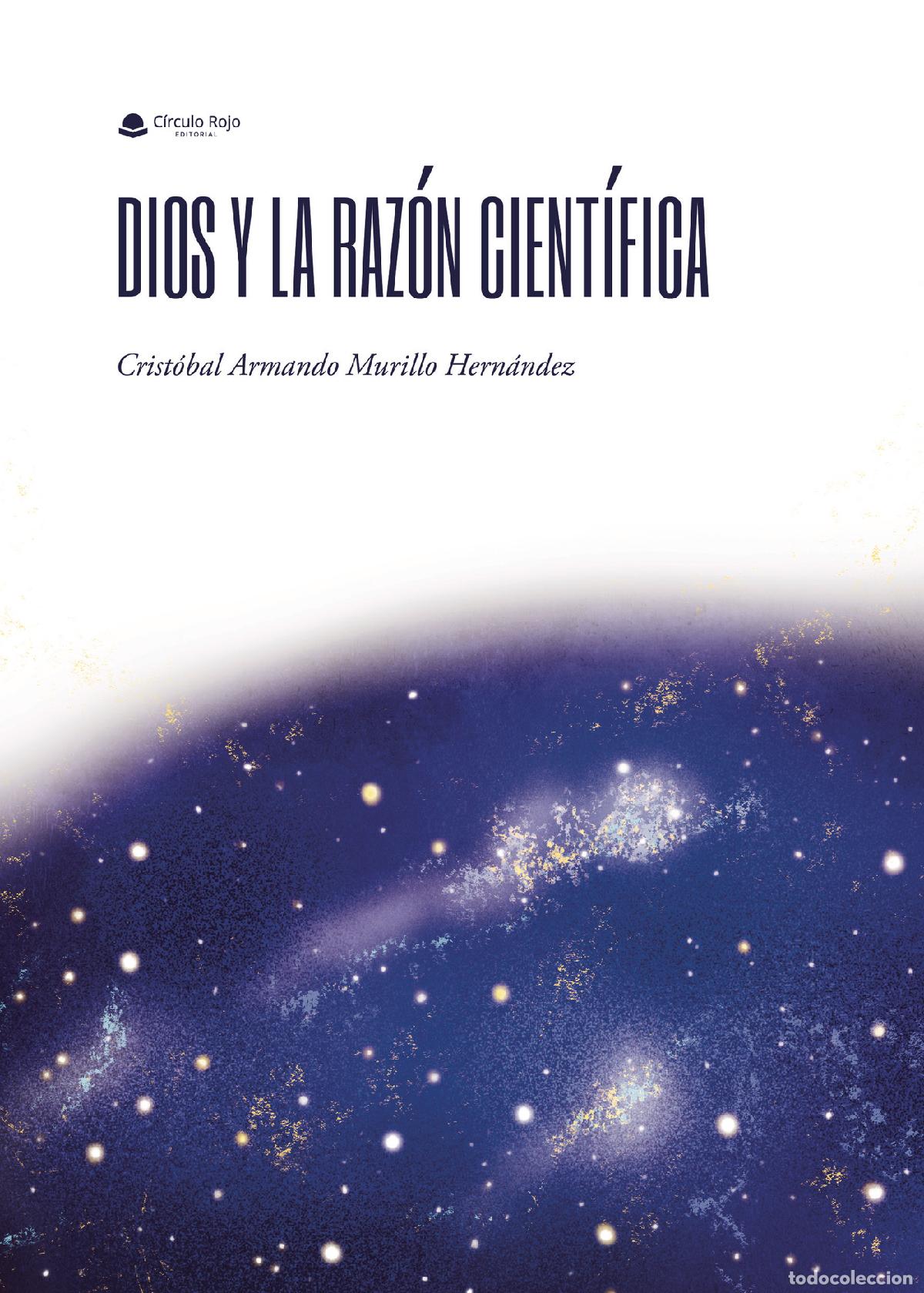Libros: Dios y la raz&oacute;n cient&iacute;fica - Crist&oacute;bal - Foto 1