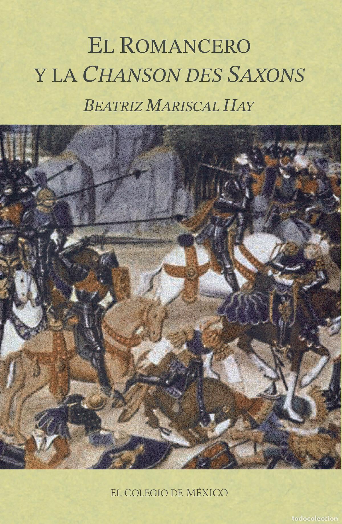 Libros: El romancero y la Chanson des Saxons - Beatriz Mariscal - Foto 1