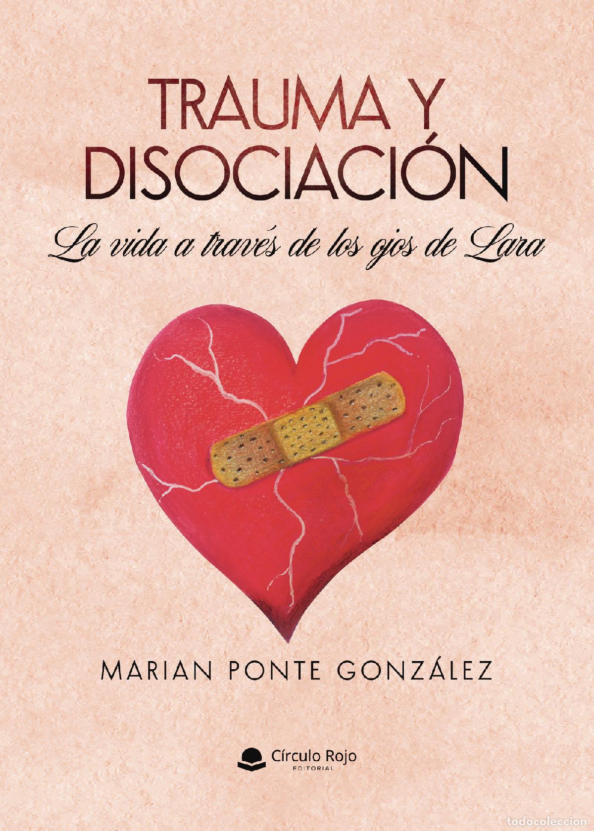 Libros: Trauma y disociaci&oacute;n. La vida a trav&eacute;s de los ojos de Lara - Marian Ponte Gonz&aacute;lez