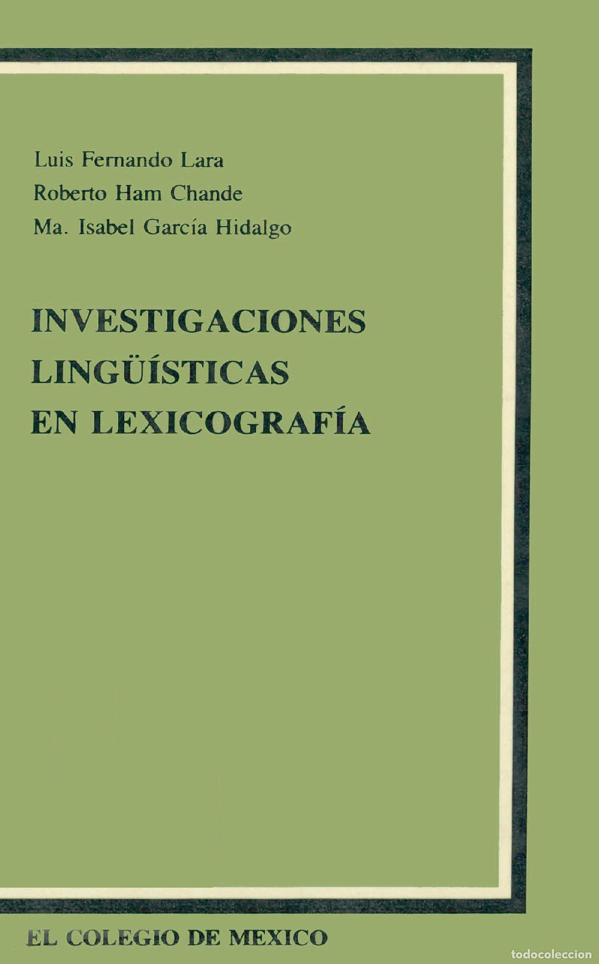 Livros: Investigaciones ling&uuml;&iacute;sticas en lexicograf&iacute;a - Fernando Lara