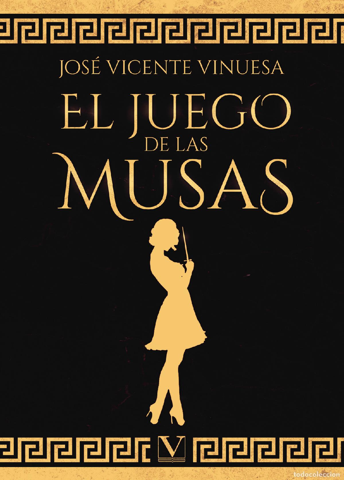 books: El juego de las musas - Jos&eacute; Vicente Vinuesa