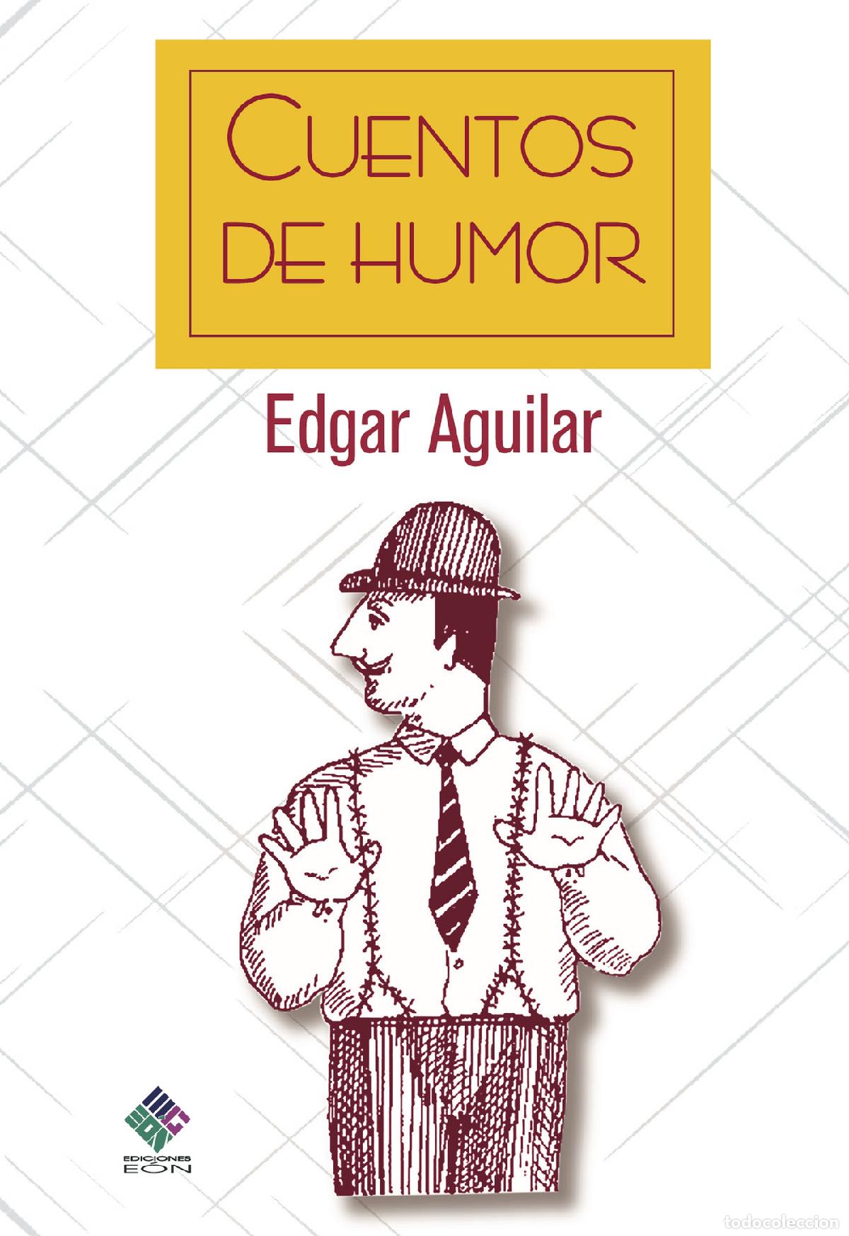 Libros: Cuentos de humor - Edgar Aguilar - Foto 1