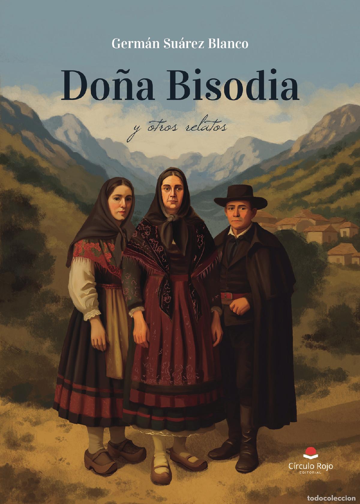 Libri: Do&ntilde;a Bisodia y otros relatos - Germ&aacute;n Su&aacute;rez Blanco