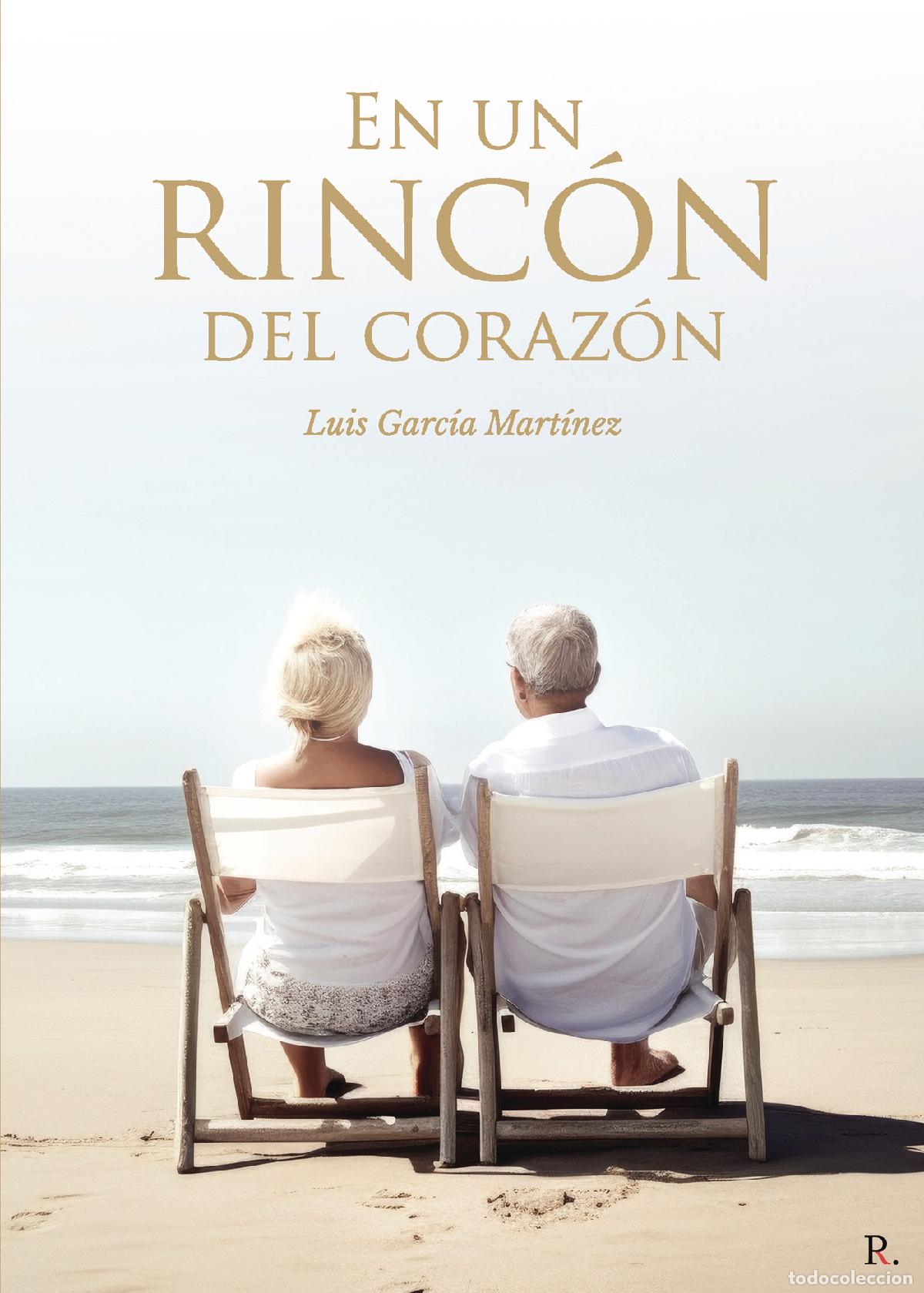 Libros: En un rinc&oacute;n del coraz&oacute;n - Luis Garc&iacute;a Mart&iacute;nez - Foto 1