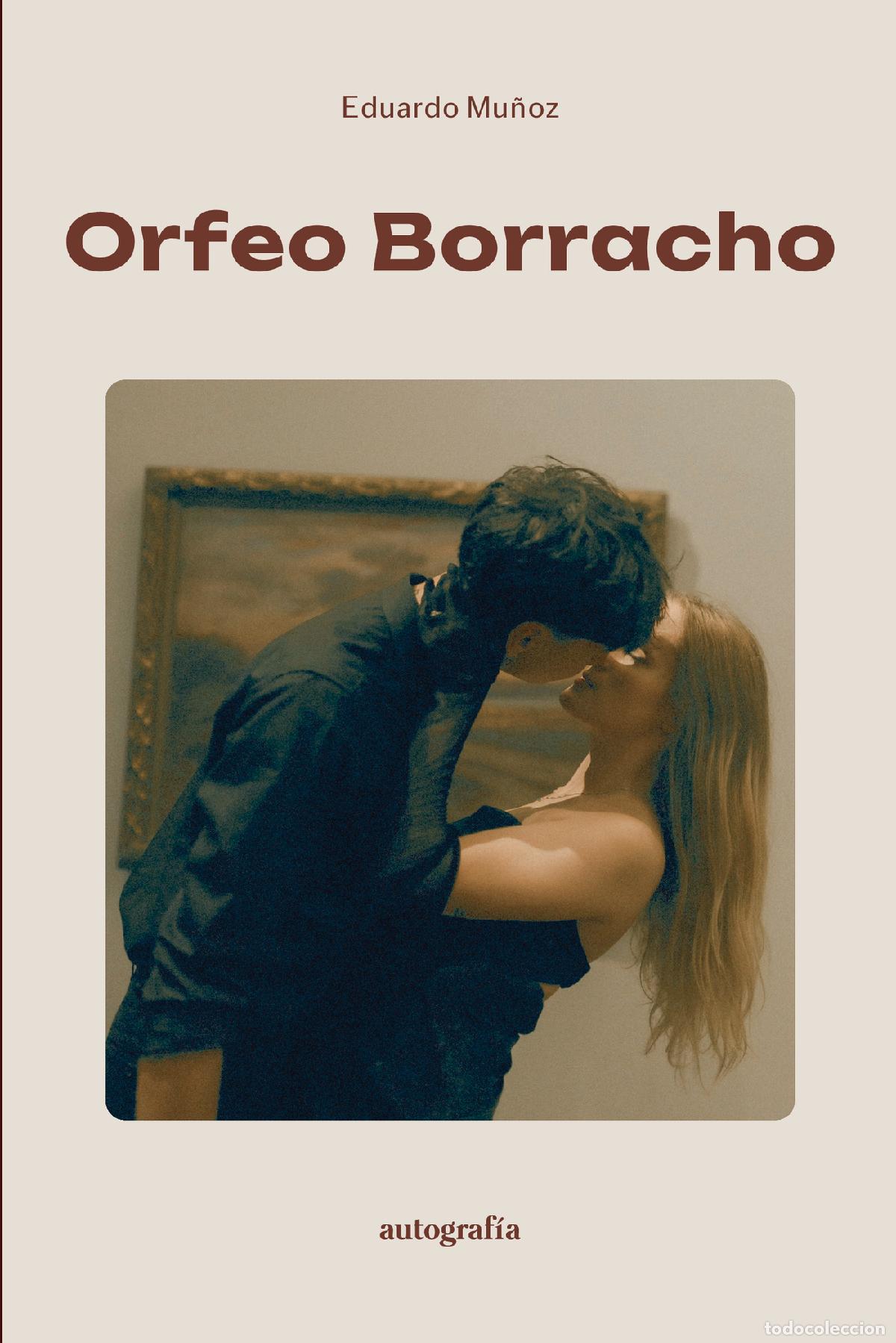 Libros: Orfeo borracho - Eduardo Mu&ntilde;oz - Foto 1
