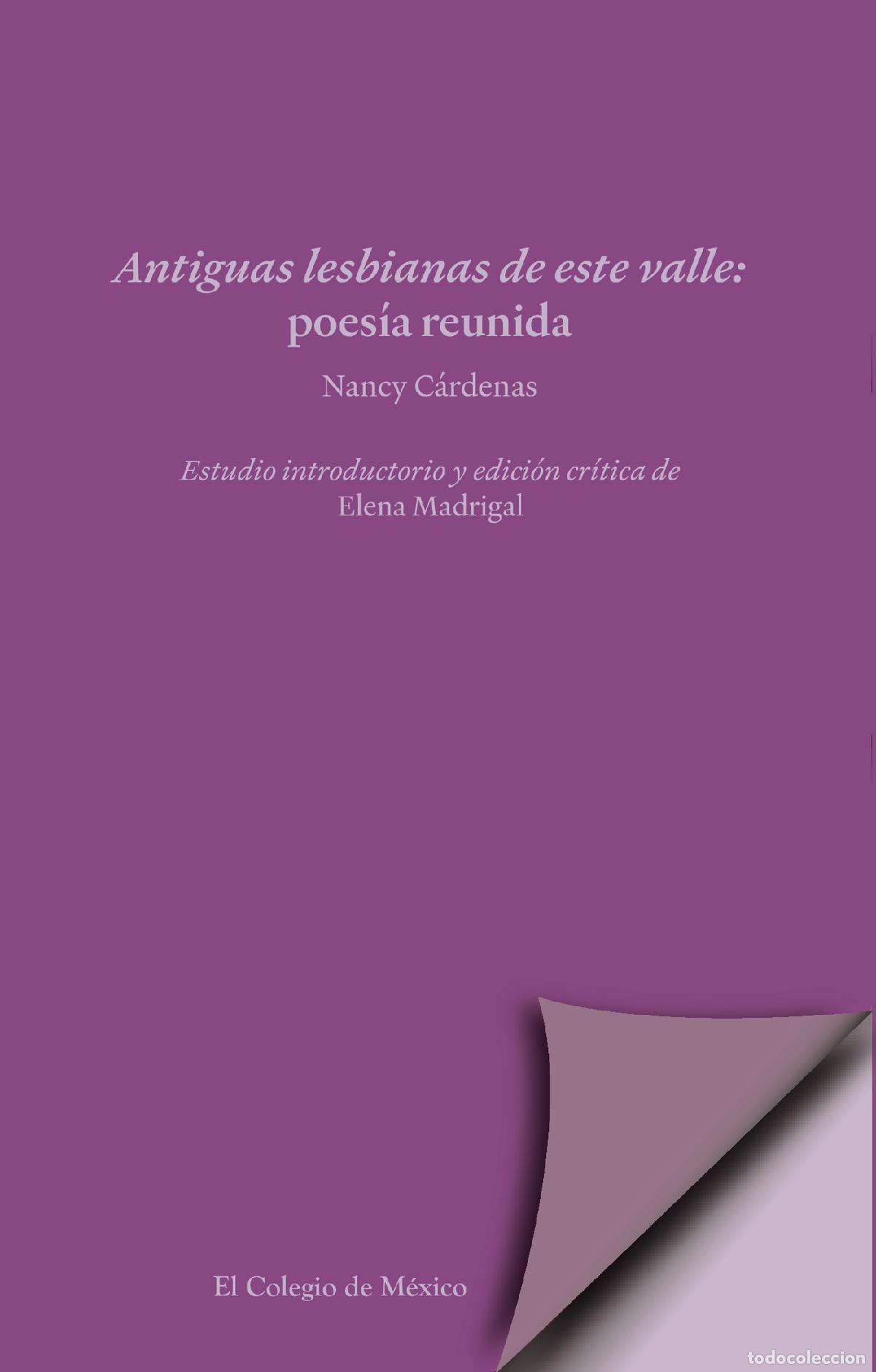 Libri: Antiguas lesbianas de este valle. - Poes&iacute;a reunida - Elena Madrigal