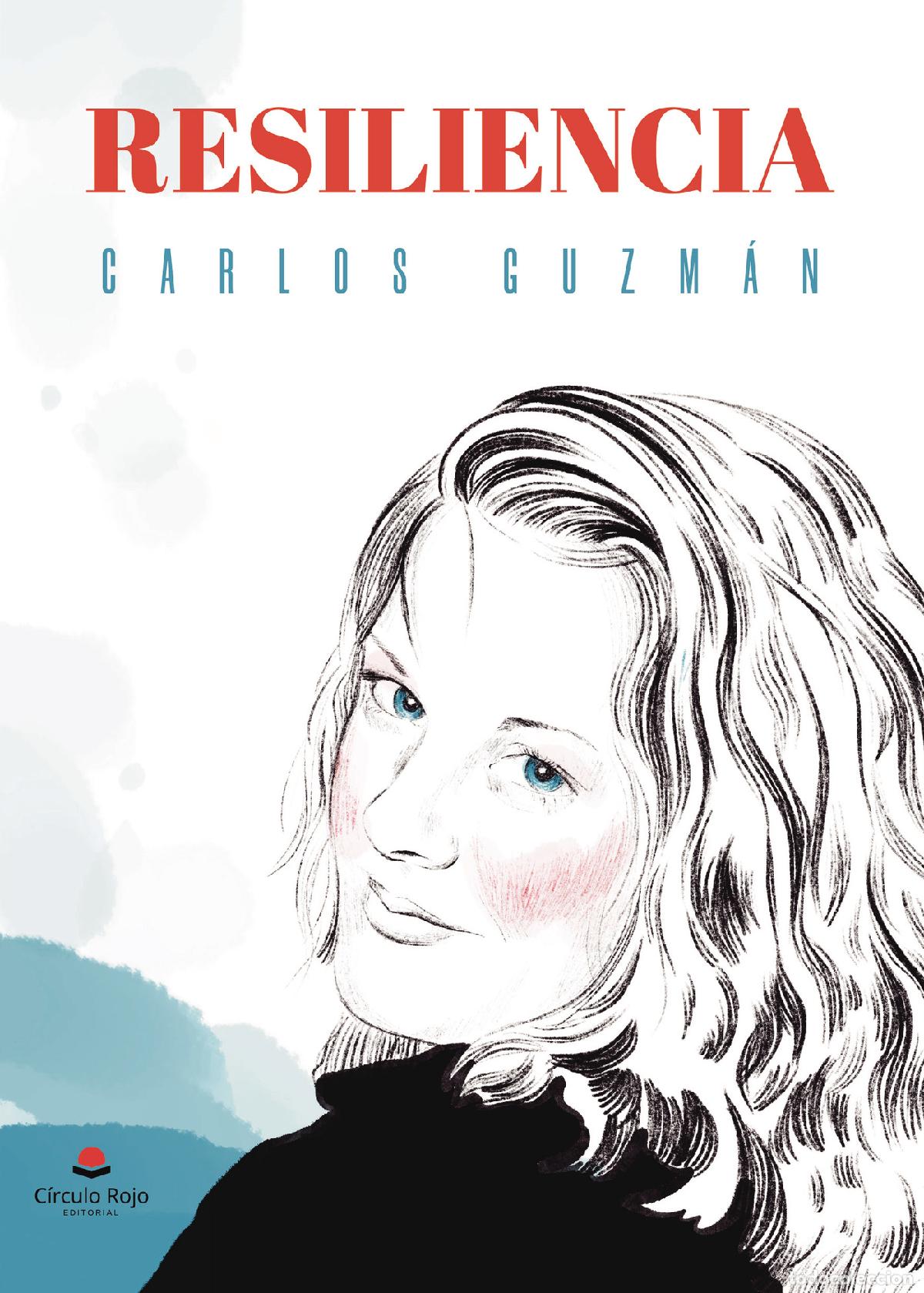 Libros: RESILIENCIA - Carlos Guzm&aacute;n - Foto 1