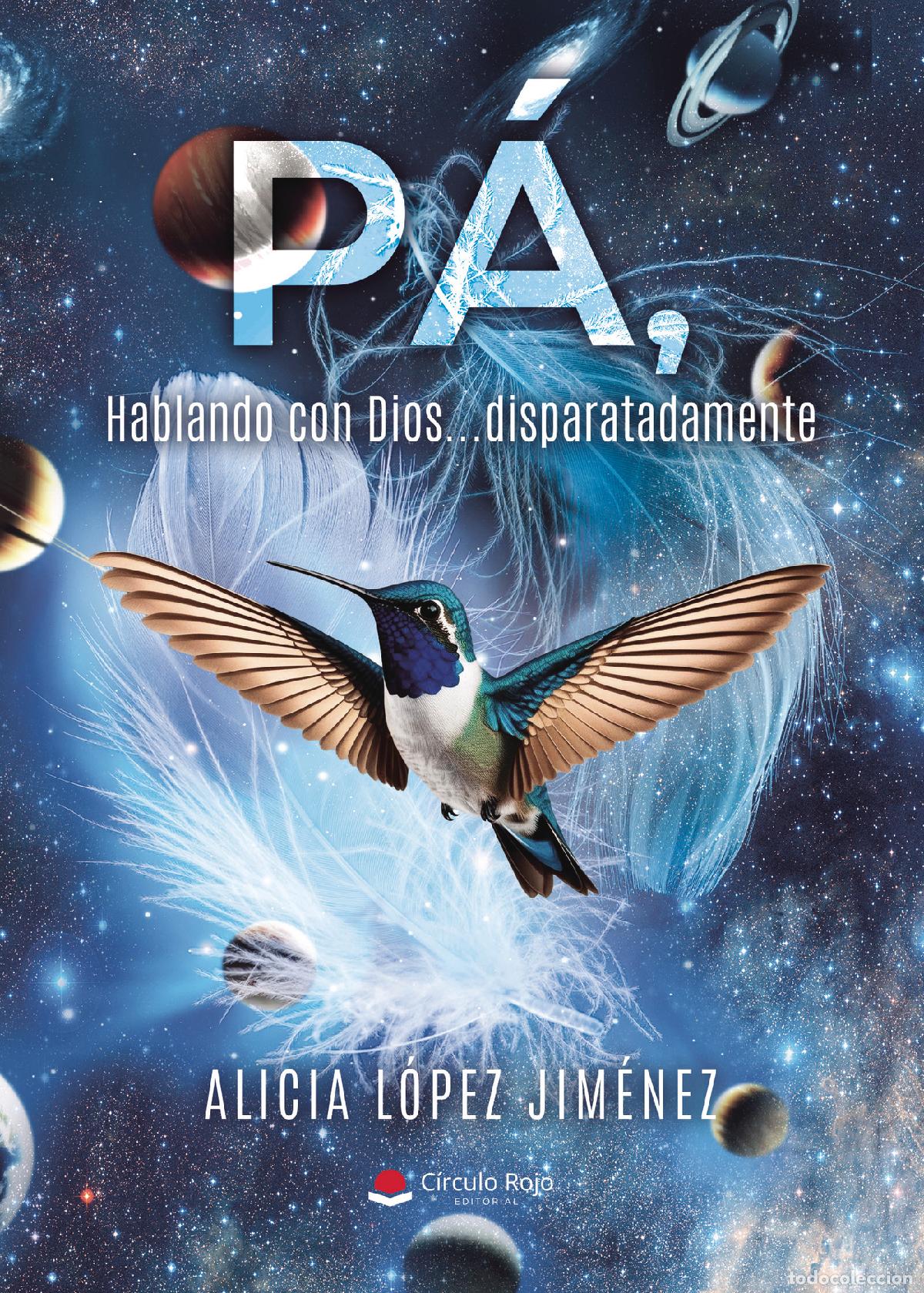 Libri: P&aacute;, hablando con Dios...disparatadamente - Alicia L&oacute;pez Jim&eacute;nez
