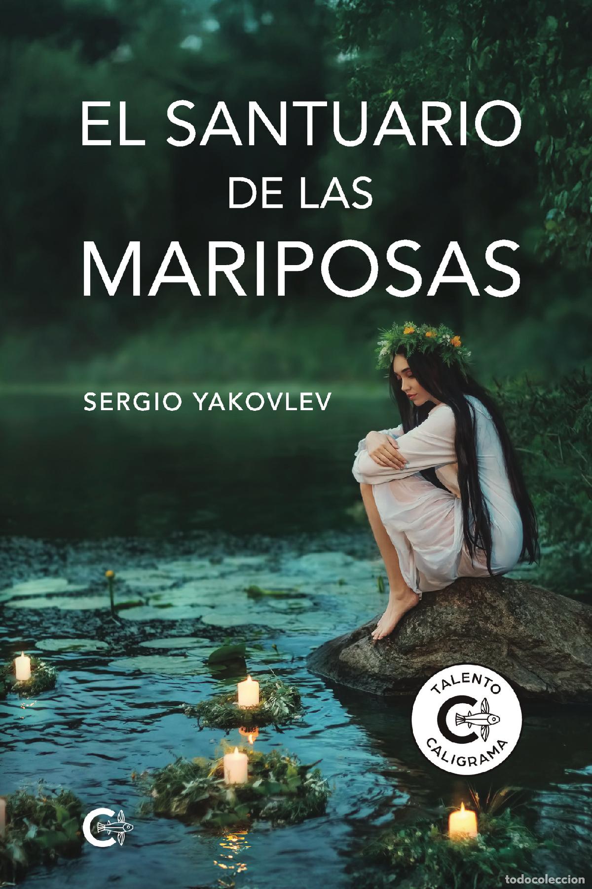 Libros: El santuario de las mariposas - Sergio Yakovlev - Foto 1