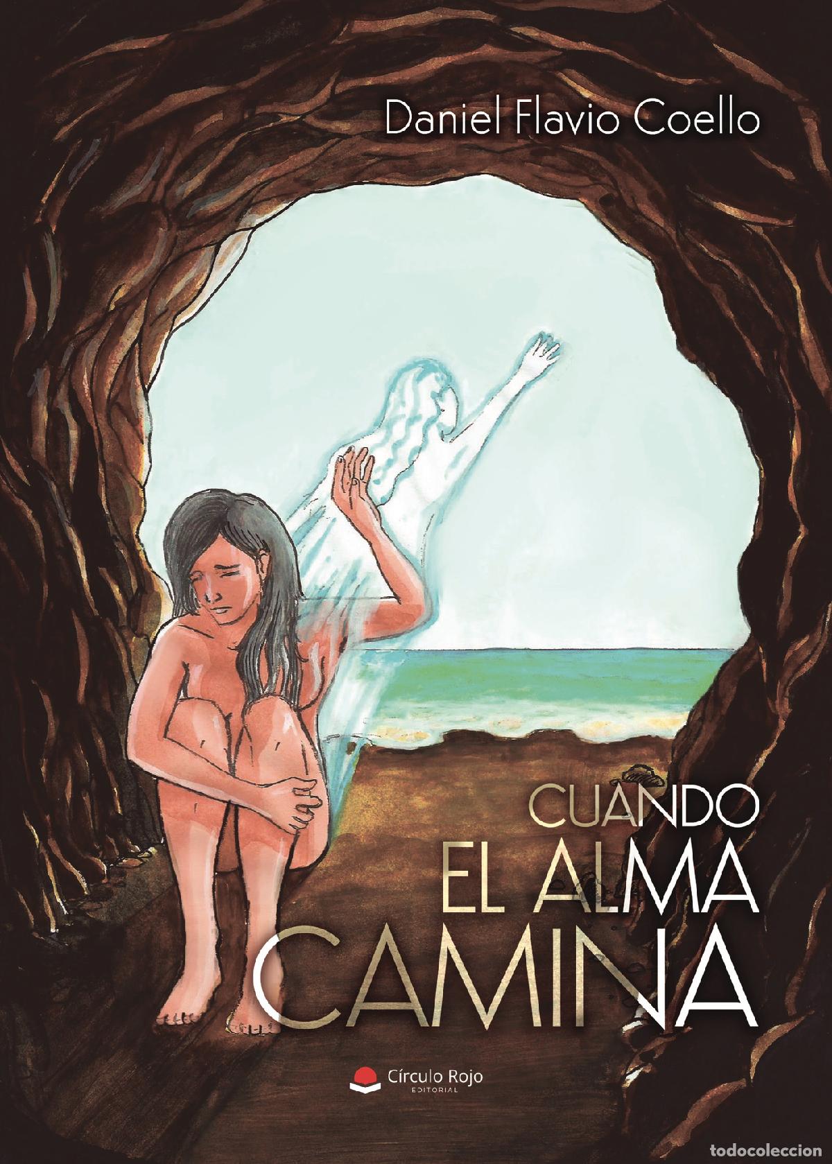 Libros: Cuando el alma camina - Daniel Flavio Coello - Foto 1