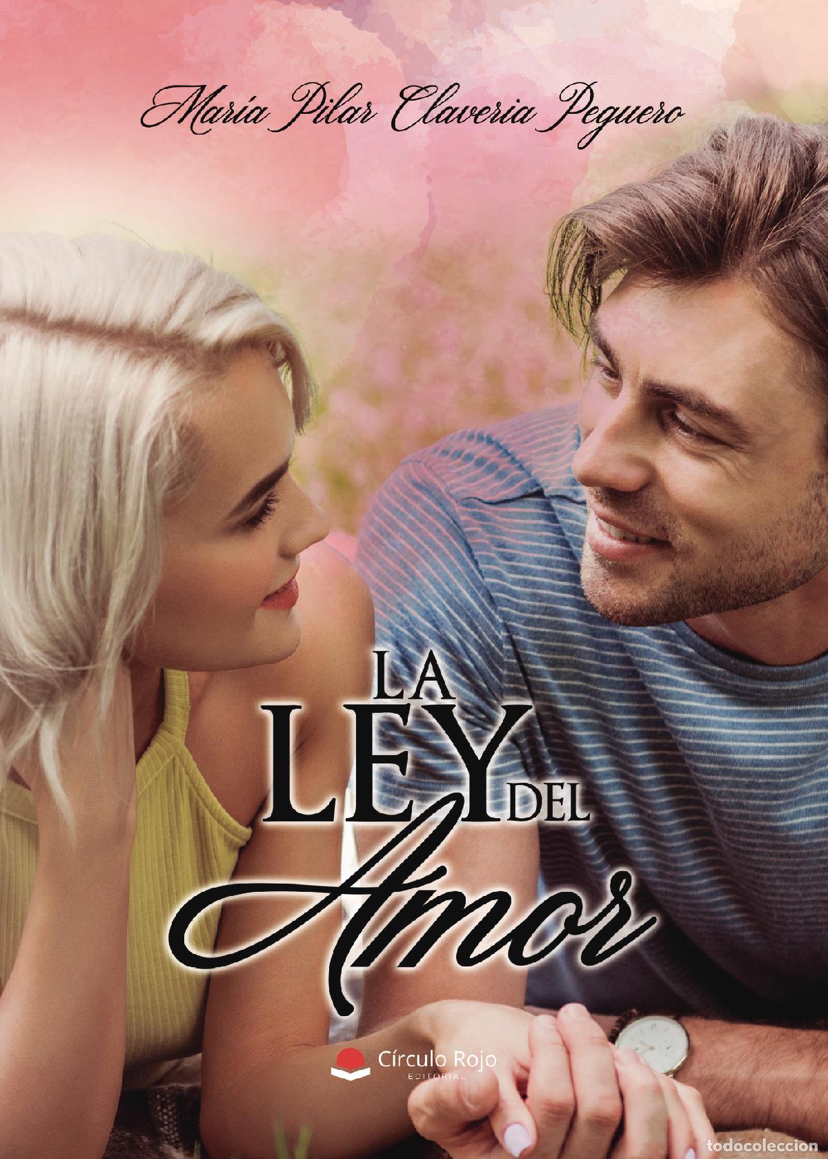 Libri: La ley del amor - Mar&iacute;a Pilar Claveria Peguero