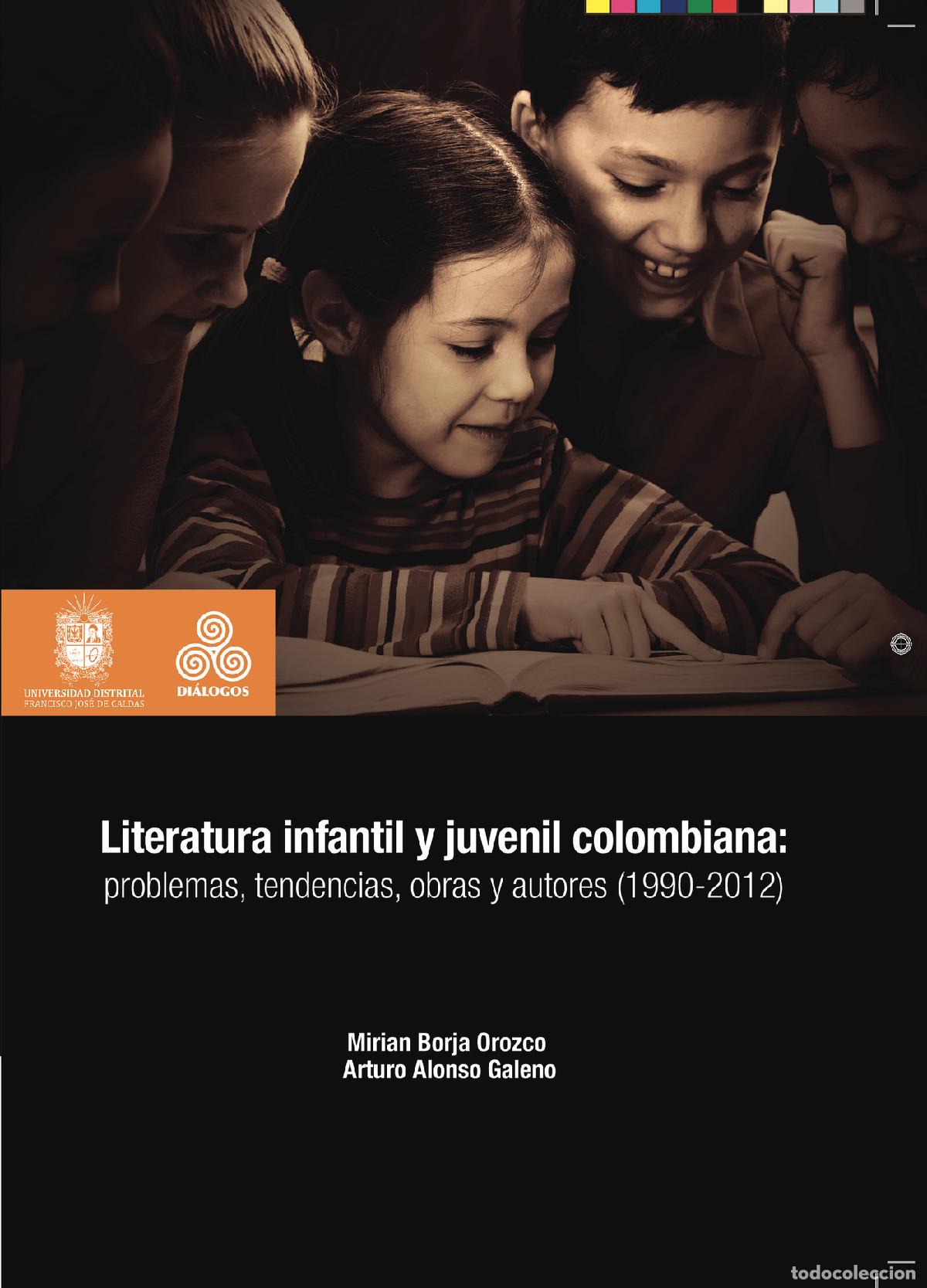 Libros: Literatura infantil y juvenil colombiana: problemas, tendencias, obras y autores (1990-2012) - Maria