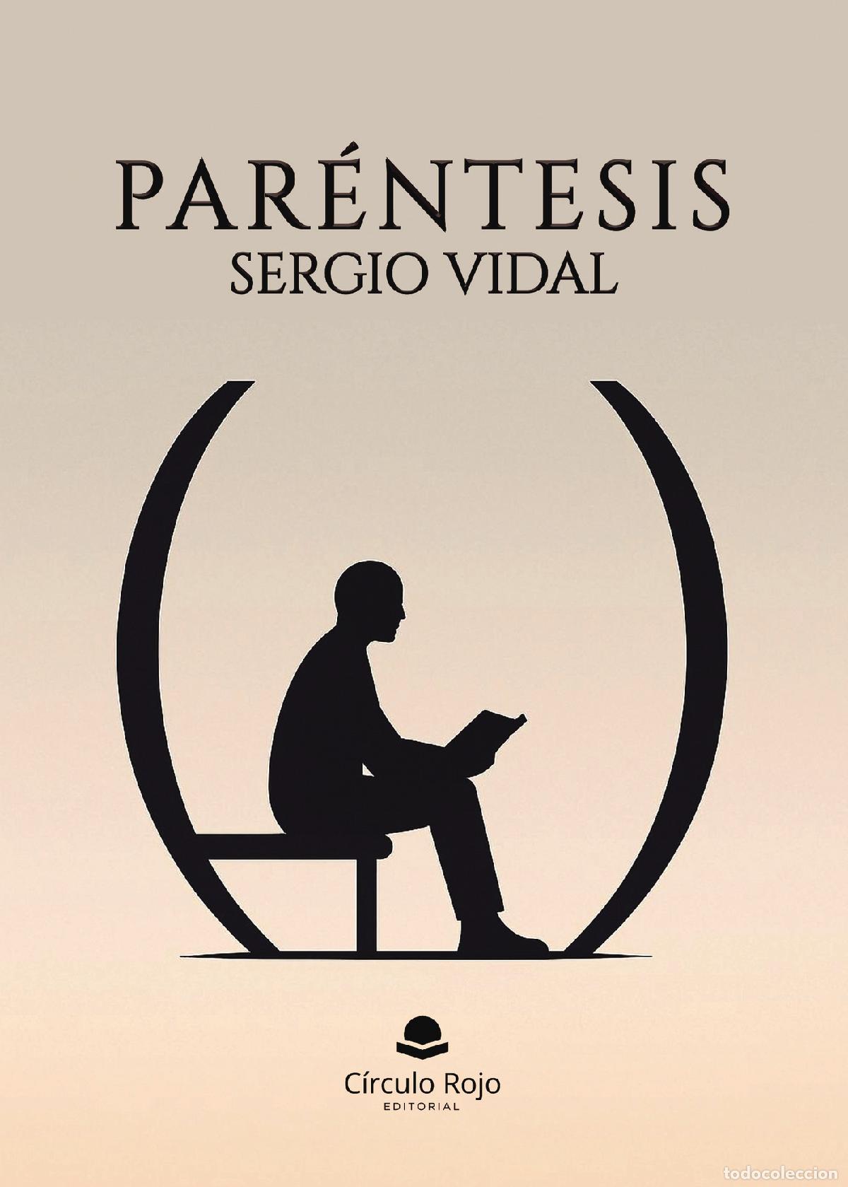Libros: Par&eacute;ntesis - Sergio Vidal - Foto 1