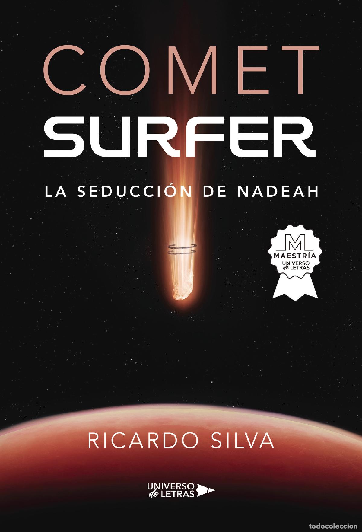 Libros: Comet Surfer - La Seducci&oacute;n de Nadeah - Ricardo Silva - Foto 1