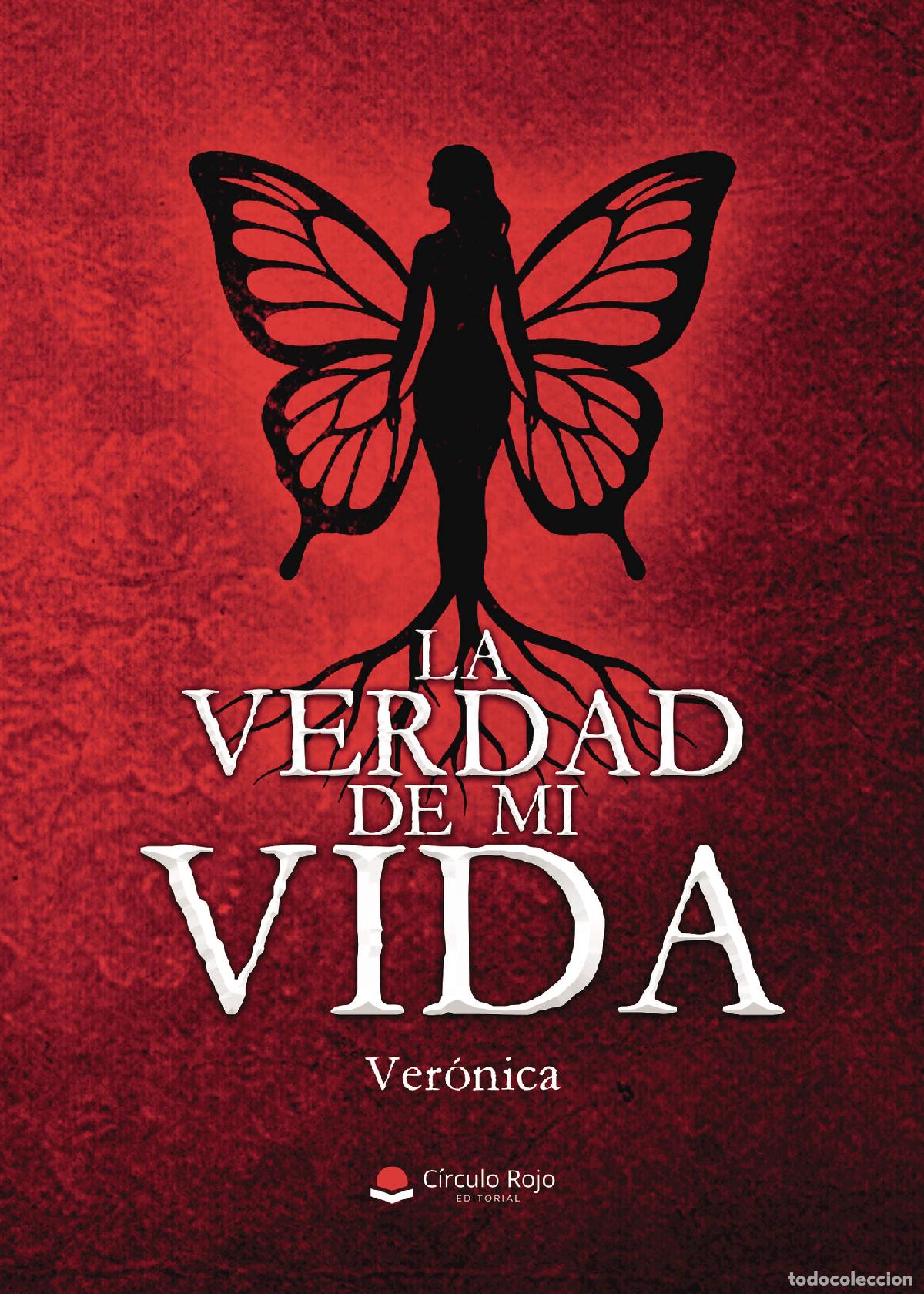 Libros: La verdad de mi vida - Ver&oacute;nica - Foto 1