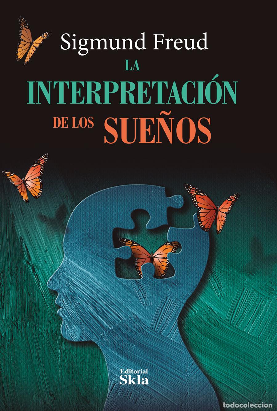 Libros: La interpretaci&oacute;n de los sue&ntilde;os - Sigmund Freud - Foto 1