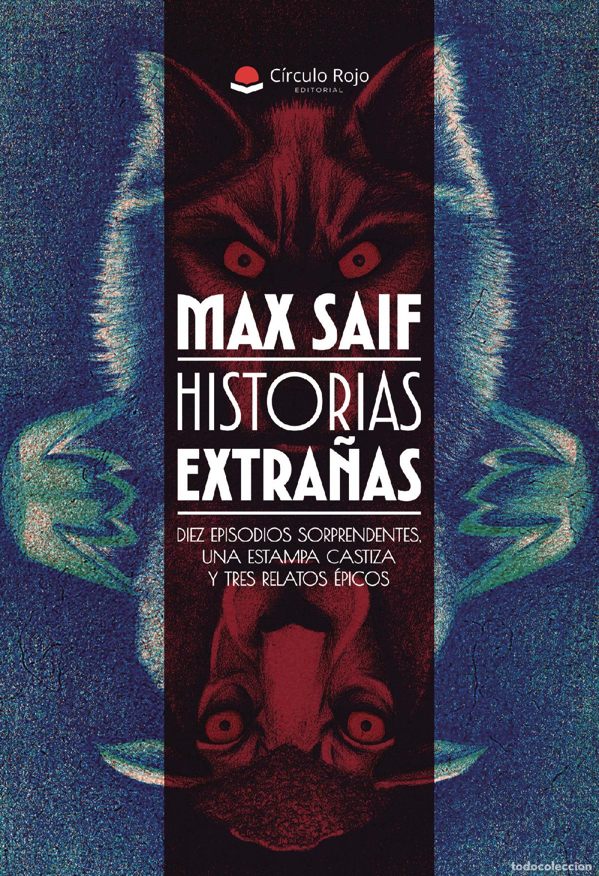 Libros: Historias extra&ntilde;as - Max Saif - Foto 1