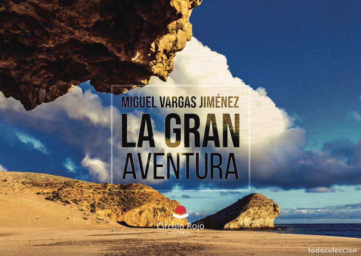 Libros: La gran aventura - Miguel Vargas Jim&eacute;nez