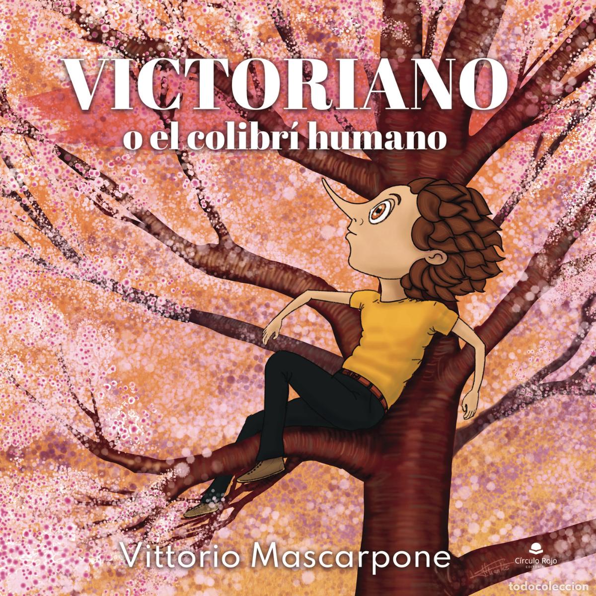 B&uuml;cher: Victoriano o el colibr&iacute; humano - Vittorio Mascarpone