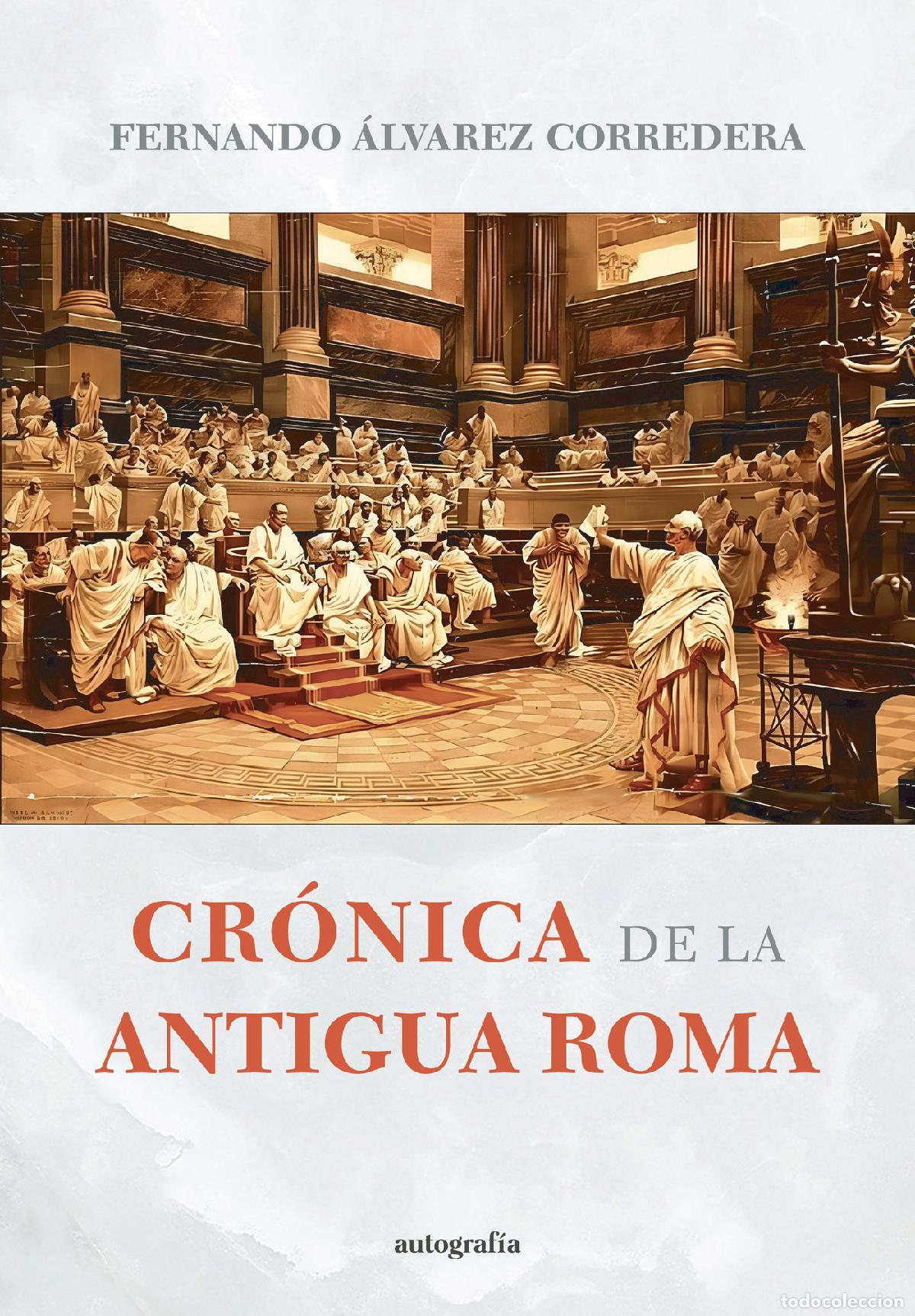 Libri: Cr&oacute;nicas de la antigua Roma - Fernando &Aacute;lvarez Corredera