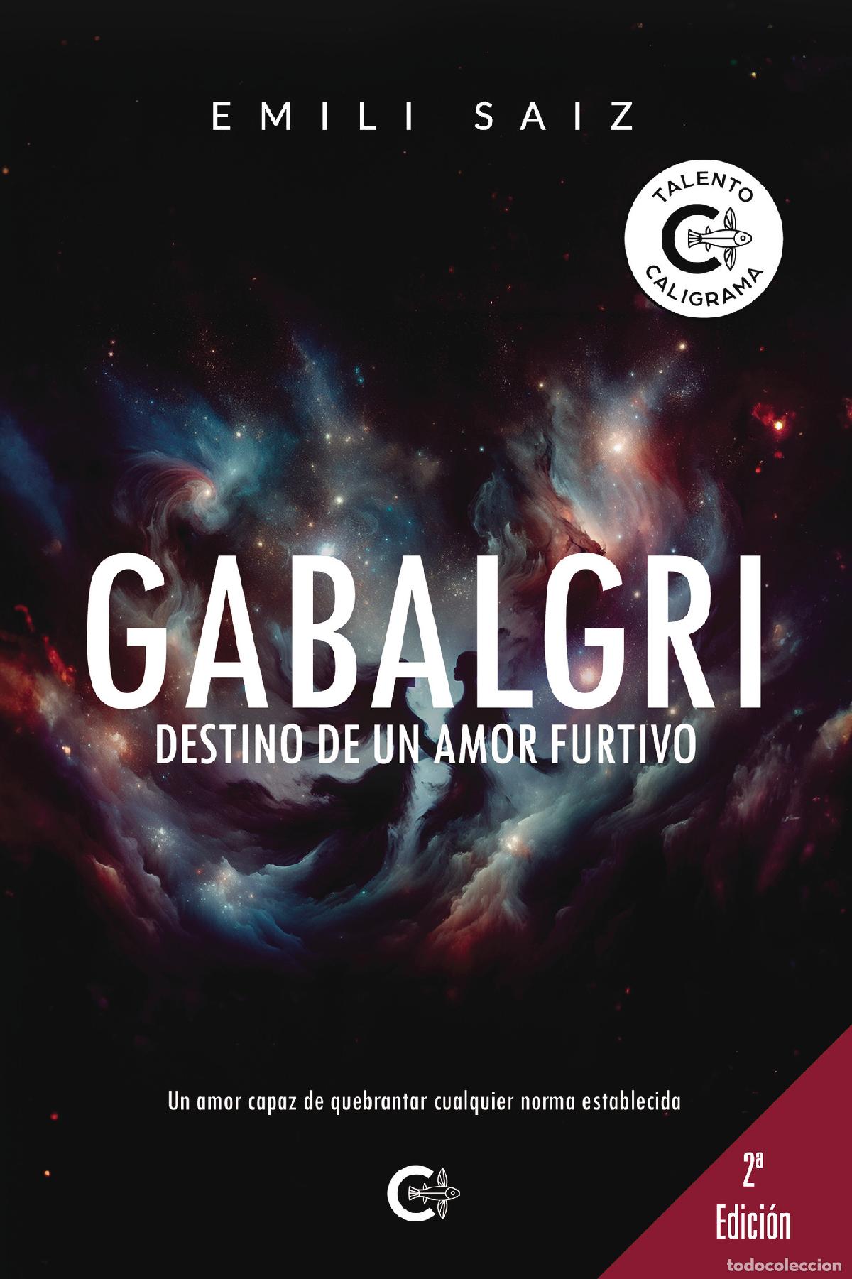 B&uuml;cher: Gabalgri. Destino de un amor furtivo - Un amor capaz de quebrantar cualquier norma establecida - Emi