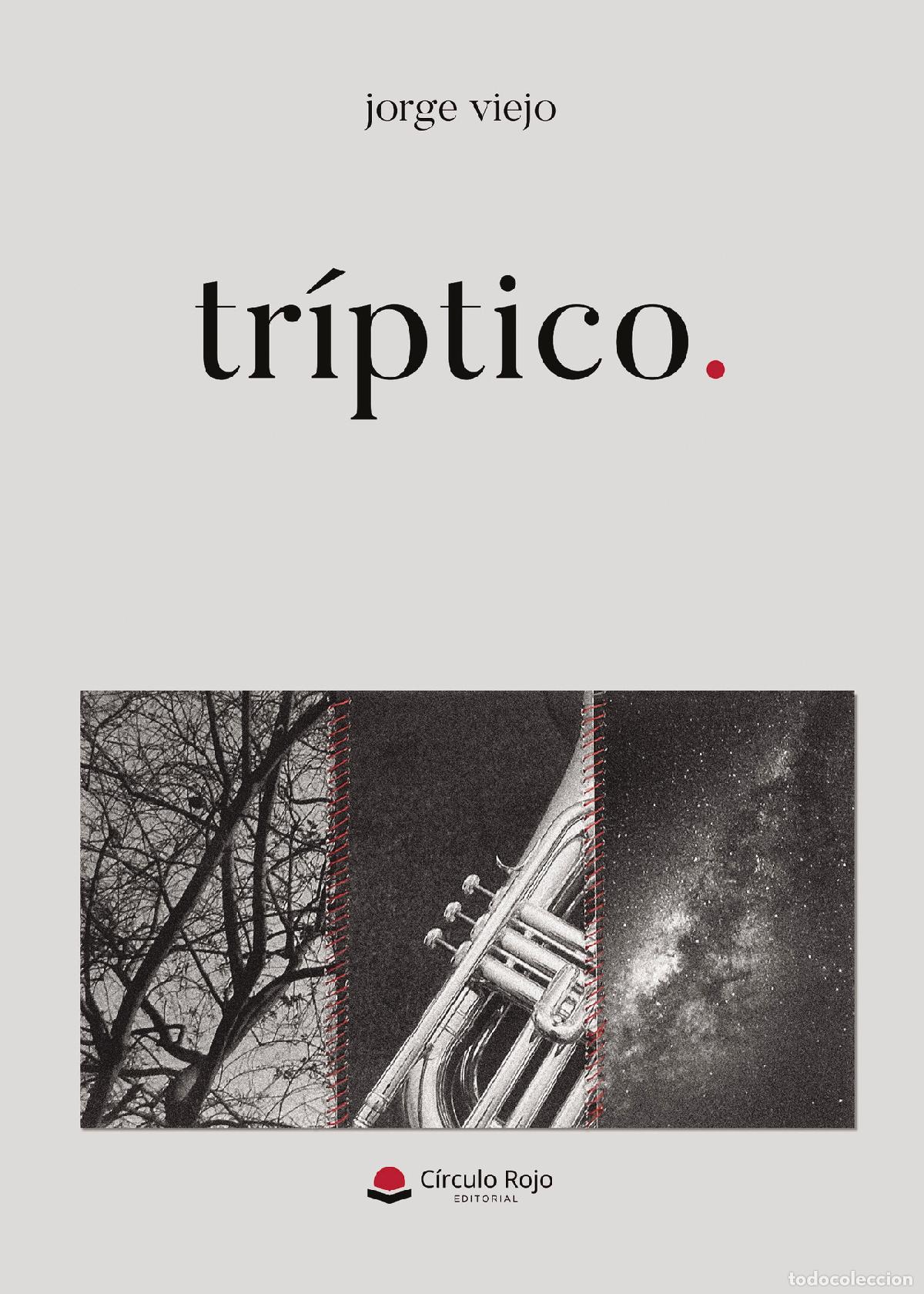 Libros: Tr&iacute;ptico - Jorge Viejo - Foto 1