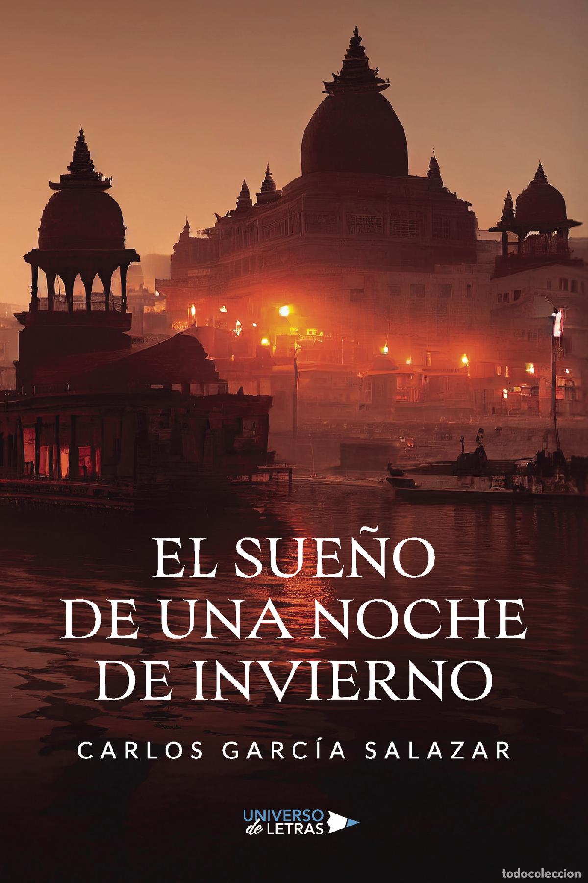 Libri: El sue&ntilde;o de una noche de invierno - Carlos Garc&iacute;a Salazar