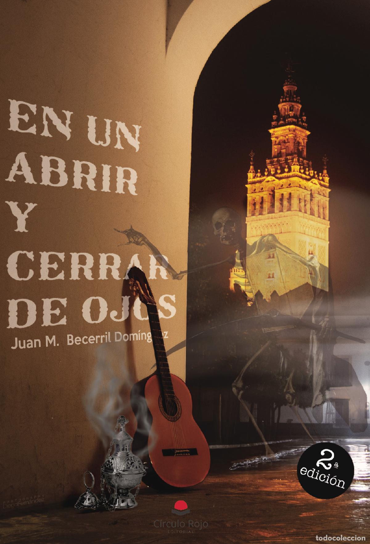 Libri: EN UN ABRIR Y CERRAR DE OJOS - JUAN M BECERRIL DOM&Iacute;NGUEZ