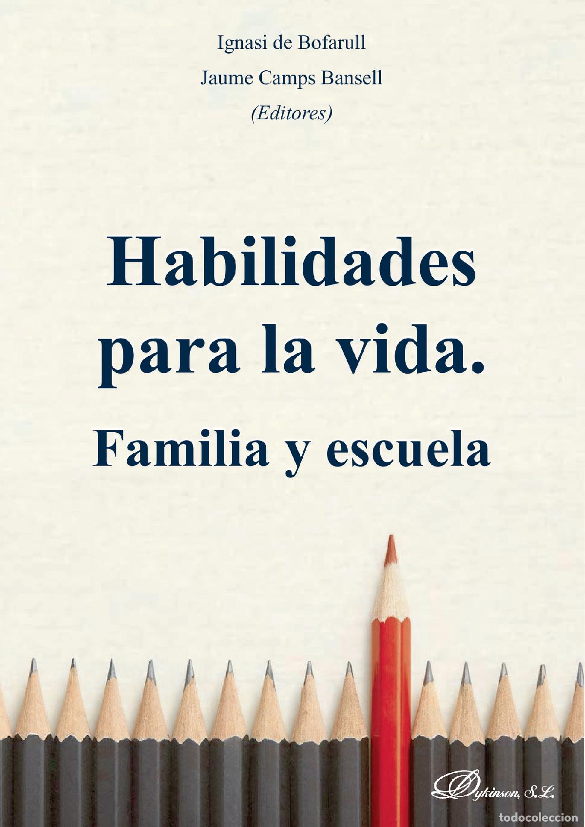Livros: Habilidades para la vida. Familia y escuela. - Ignasi de Bofarull