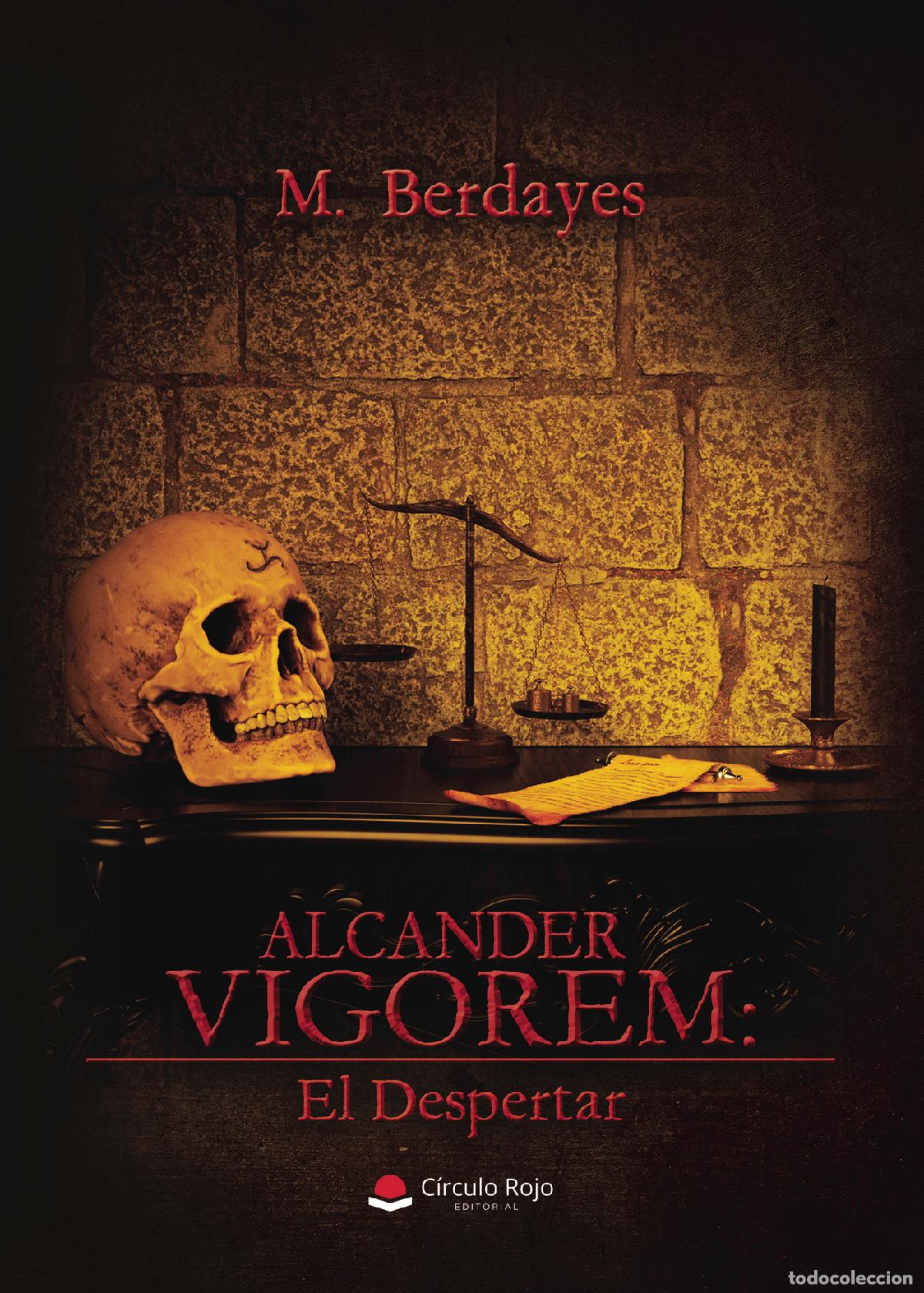 Libros: Alcander Vigorem: El Despertar - M. Berdayes - Foto 1