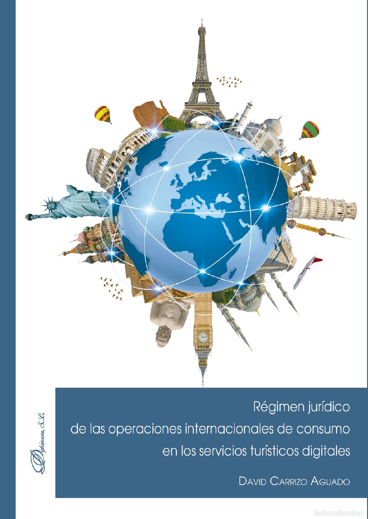 books: R&eacute;gimen jur&iacute;dico de las operaciones internacionales de consumo en los servicios tur&iacute;sticos digitales