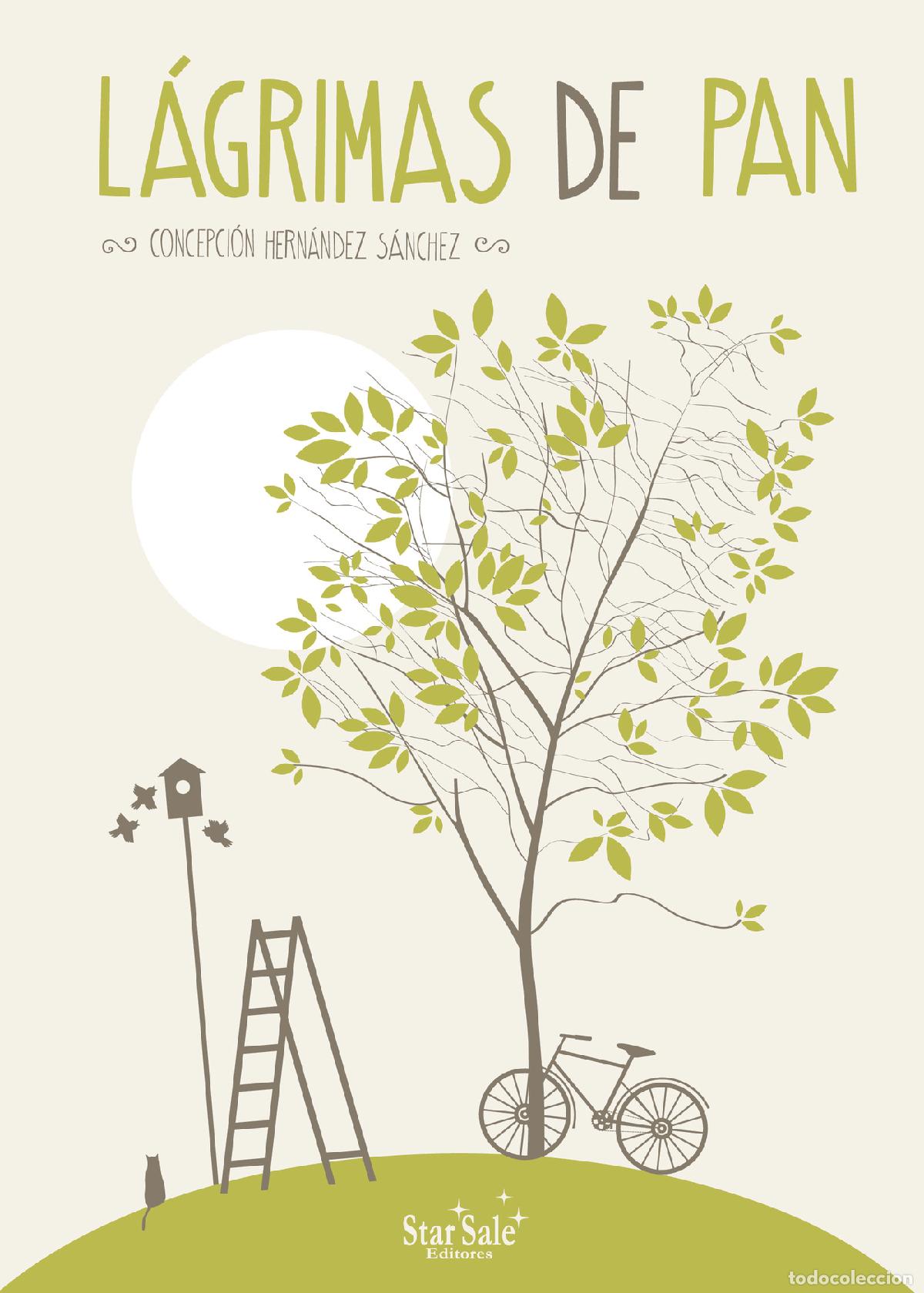 Libri: L&aacute;grimas de pan - Concepci&oacute;n Hern&aacute;ndez S&aacute;nchez