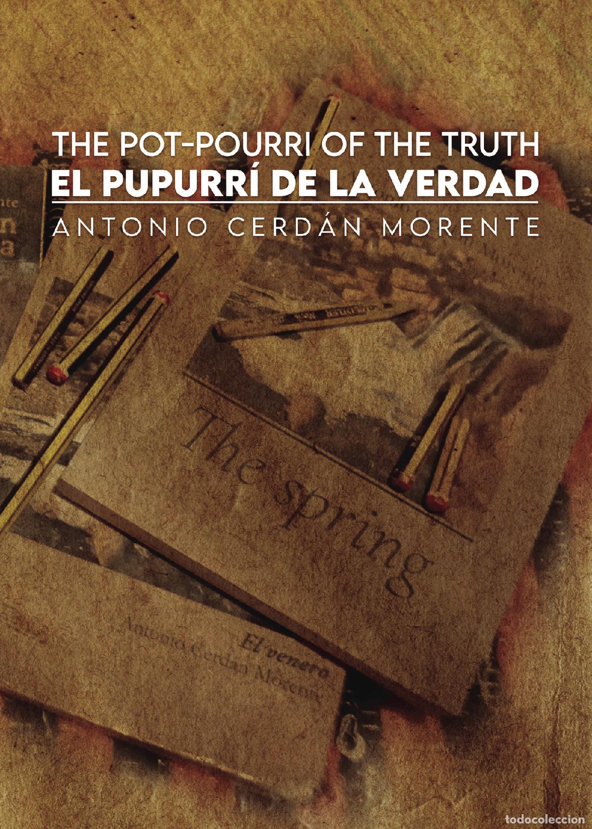 Libri: The pot-pourri of the truth / El pupurr&iacute; de la verdad - Antonio Cerd&aacute;n Morente