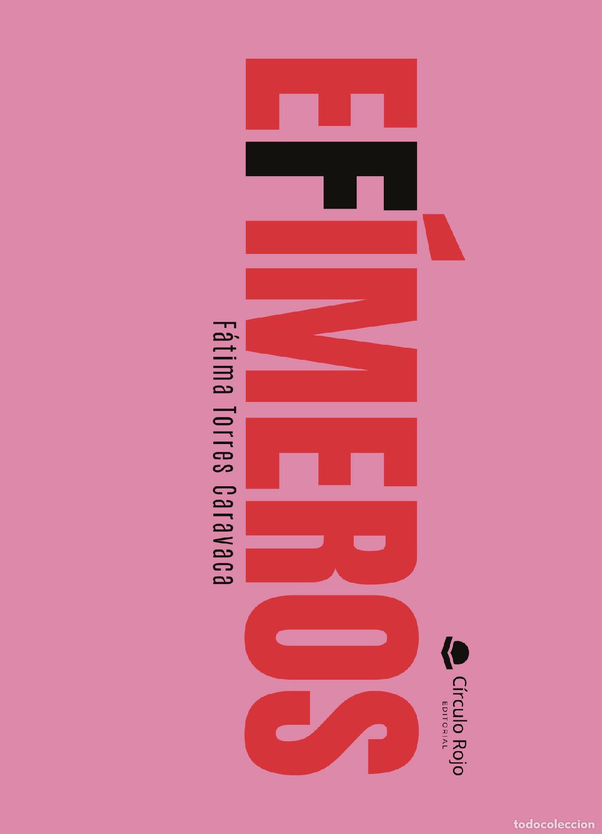 B&uuml;cher: Ef&iacute;meros - F&aacute;tima Torres Caravaca