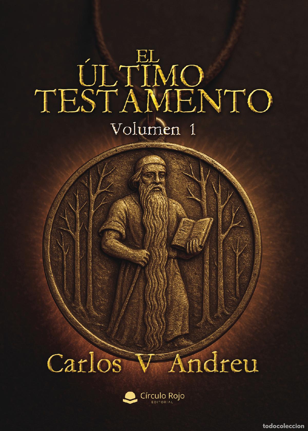 Libros: El &Uacute;ltimo Testamento. Volumen 1 - Carlos V Andreu - Foto 1