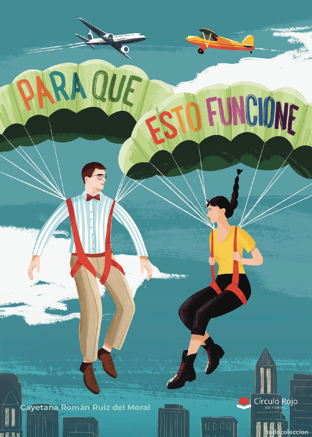 B&uuml;cher: Para que esto funcione - Cayetana Rom&aacute;n Ruiz del Moral