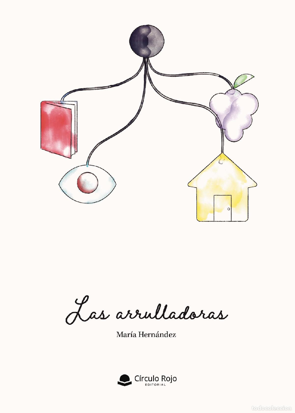 Libri: Las arrulladoras - Mar&iacute;a Hern&aacute;ndez